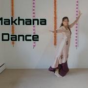 Makhna Song Dance By Khusi