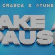 Crasca 4Tune Take A Pause