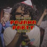 Pajama Gang Party Remixxx Club 2021