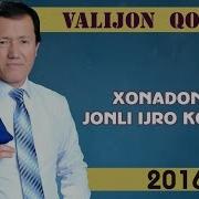 Valijon Qodirov Xonadonida Jonli Ijro Konsert 2016