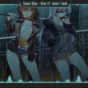 Nightcore Rise Jonas Blue Ft Jack Jack