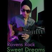 Sweet Dreams Instrumental Guitar Ravens Rock