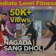 Zumba Choreo Nagada Sang Dhol