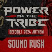 Sound Rush Power Of The Tribe Defqon 1 2024 Anthem