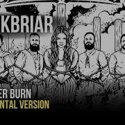 I D Rather Burn Blackbriar Instrumental