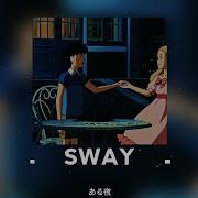 Sway Slowed