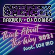 Think About The Way 2021 Dj Combo Naxwell