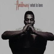 What Is Love Club Mix Haddaway