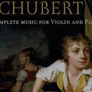 Schubert Complete Music For Violin And Piano