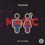 Magic Instrumental Tim3Bomb