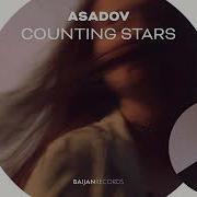 Asadov Counting Stars