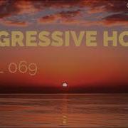 Deep Progressive House Mix Best Top 10 2021