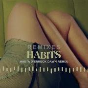 Maeta Habits Ferreck Dawn Remix