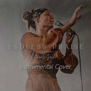 Endless Praise Instrumental Lyrics