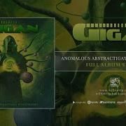 Anomalous Abstractigate Infinitessimus Gigan