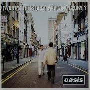 Champagne Supernova Remastered Oasis