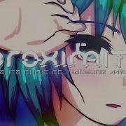 初音ミク Proximity Vocaloid Trance