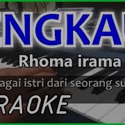 Engkau Rhoma Irama Karaoke