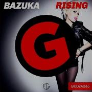 06 Dvj Bazuka Rising