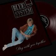 Blue System Style Stay With You Together