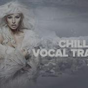 Chill Out Vocal Trance