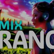 Trance Mix 2024 Best Trance Music Episode 34