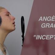 Angèlia Grace Interstellar By Hans Zimmer Soundtrack Cover