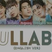 Eng Got7 갓세븐 Lullaby English Ver Color Coded Lyrics