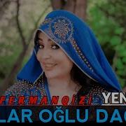 Afet Fermanqizi Daglar Oglu