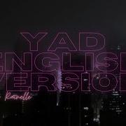 Yad 9А English Version Lyric Video