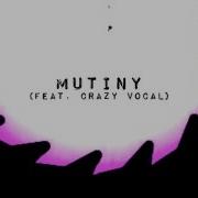 Think Up Anger Mutiny Crazy Vocal Ft Malia J