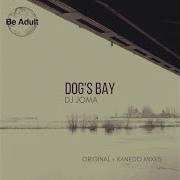 Dog S Bay Kanedo Remix