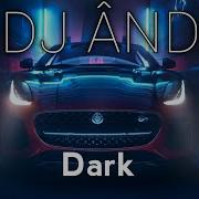 Dj And Dark Mix 2020