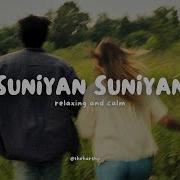 Suniyan Slowed