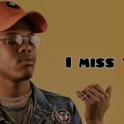 Nasty C I Miss You Lyrics