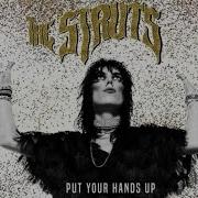 The Struts Put Your Hands Up