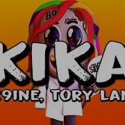 69 Kika Feat Tory Lanez