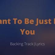 I Want To Just Like You Karaoke By Philip Craig And Dean