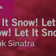 Let It Snow Frank Sinatra Karaoke