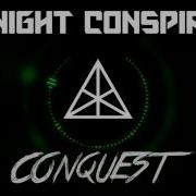 Conquest Feat Maksim Midnight Conspiracy