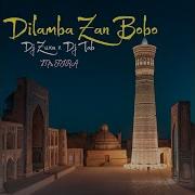 Dilamba Zan Bobo Remix