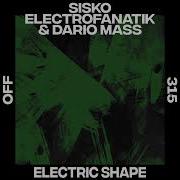 Sisko Electrofanatik Dario Mass Electric Shape