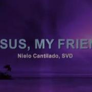 Jesus My Friend