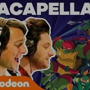 Rise Of The Tmnt Acapella