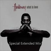 What Is Love Extended Mix