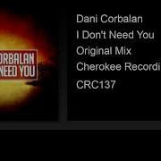 Dani Corbalan I Don T Need You