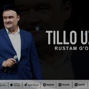 Рустам Гоипов Тилло Узук