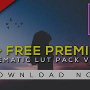 Cinematic Luts Pack V1 00 Free Lut Presets To Download Adobe Premiere