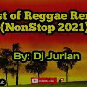 Reggae Remix Dj Jurlan