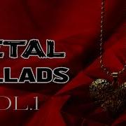 80 S 90 S Metal Ballads Collection The Very Best Of Metal Ballads